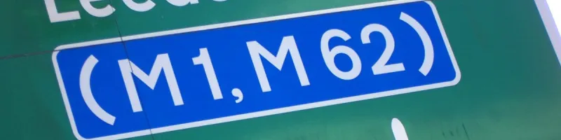 Two motorway numbers side by side. But why M1 and why M62? Click to enlarge